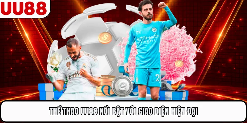 Thể thao UU88 nổi bật với giao diện hiện đại